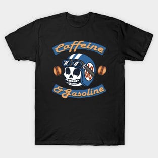 Caffeine and Gasoline T-Shirt